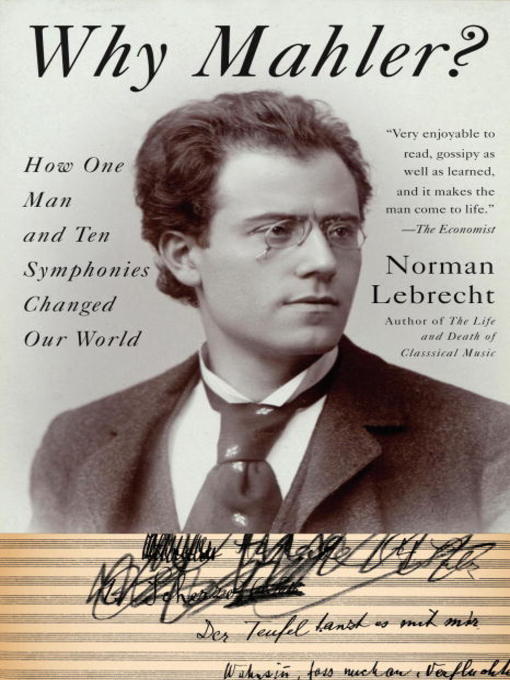 Title details for Why Mahler? by Norman Lebrecht - Wait list